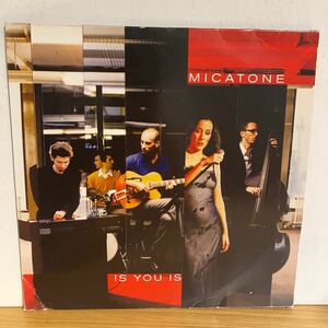 Micatone - Is You Is