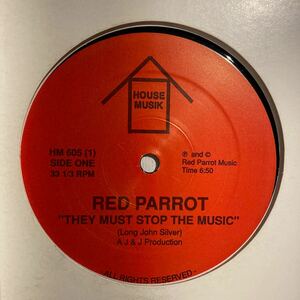 Red Parrot / Hunter Hayes - They Must Stop The Music / House Under Pressure