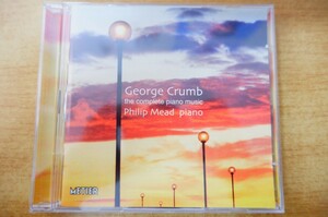 CDk-0856＜2枚組＞George Crumb, Philip Mead / Complete Piano Music
