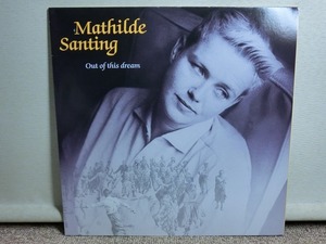 中古LP レコード WX96 242107 洋盤 マチルダ・サンティン Mathilde Santing / Out of this Dream / 87年 WEA UK GERMAN