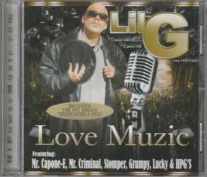 中古CD■HIPHOP/G-RAP■LIL G／Love Muzic／2008年■チカーノ, Mr. Capone-E, Mr. Criminal, Stomper, Lucky