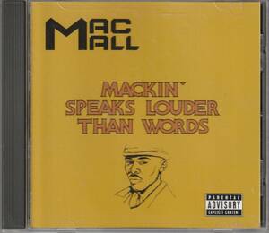 中古CD■HIPHOP/G-RAP■MAC MALL／Mackin' Speaks Louder Than Words／2002年■Khayree, Big Syke, Mac Dre, J Diggs, Sleep Dank