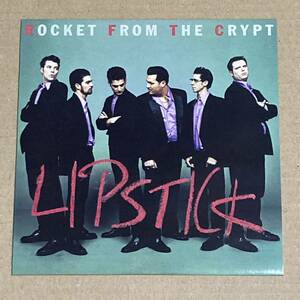 ROCKET FROM THE CRYPT/LIPSTICK/アナログ7インチレコード/UK盤/パンク