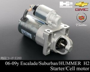 ■在庫有 保証付 スターター セルモーター【 06ｙ 07-09ｙ エスカレード (ESV EXT可) サバーバン タホ ユーコン アバランチ ハマー H2 E260