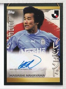 t19【2023 TOPPS Ｊリーグ フラッグシップ】直筆サインカード レジェンド 中山雅史