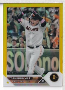 c24【2023 TOPPS NPB CHROME ベースボールカード】Yellow Refractor 丸佳浩 75枚限定