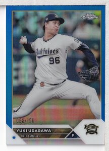 c54【2023 TOPPS NPB CHROME ベースボールカード】Blue Refractor 宇田川優希 150枚限定