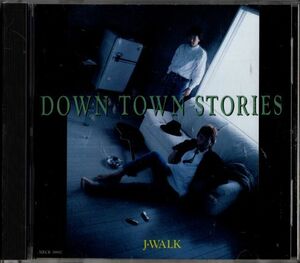 CD★J-WALK／DOWN TOWN STORIES