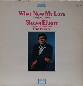 SHAWN ELLIOTT / WHAT NOW MY LOVE LP Vinyl record (アナログ盤・レコード)