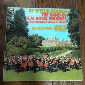 レア　LP レコード　BY SPECIAL REQUEST the band of h.m. royal marines 海軍　major paul neville マーチング