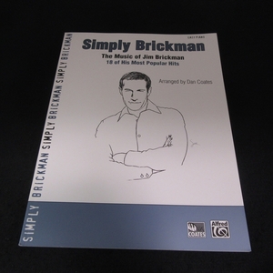 海外ピアノ楽譜 『Simply Brickman』 ■送120円 ジム・ブリックマンの名曲18曲　簡単アレンジ：Dan Coates (EASY PIANO)　洋書○