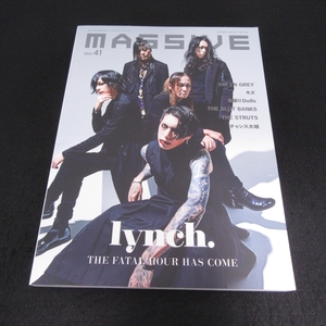 雑誌 『MASSIVE Vol.41』 ■送120円 特集：lynch.　/キズ/首振りDolls/DIR EN GREY/THE SLUT BANKS/THE STRUTS/チャンス大城○