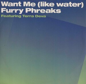 即決(12X2)WANT ME LIKE WATER/FURRY PHREAKS *LOFT