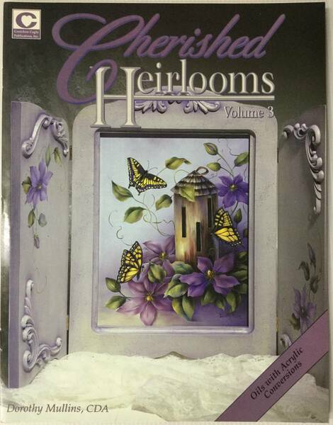 送料無料■ARTBOOK_OUTLET■C2-015★オイル アクリル 大切な自然 花 果実 CHERISHED HEIRLOOMS Dorothy Mullins デザイン TOLE トール