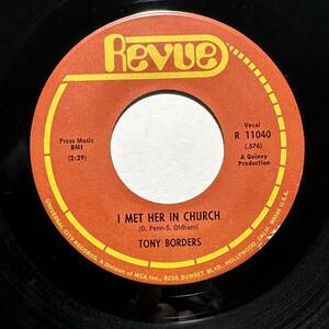 Tony Borders・I Met Her In Church / What Kind Of Spell　US 7”