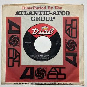 Chris Harris・Tell’em I Am Who I Am / Dr. Funky　US 7”