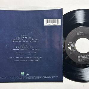 Orchestral Manoeuvres・Dreaming / Satellite US 7”の画像2