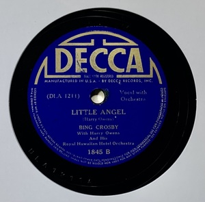 BING CROSBY/SWEET HAWAIIAN CHIMES/LITTLE ANGEL/ (DECCA 1845) SP record 78 RPM (USA)