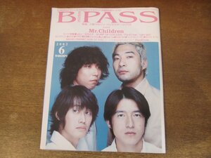 2311mn●B-PASS バックステージ・パス 2002.6●Mr.Childrenミスターチルドレン/桜井和寿/aiko/元ちとせ/バンプ・オブ・チキン/PaniCrew