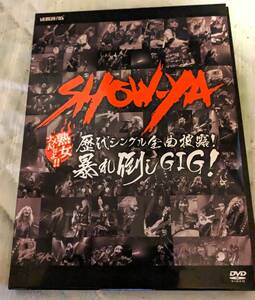 歴代シングル全曲披露!暴れ倒し GIG!　[DVD] 　SHOW-YA 　美品