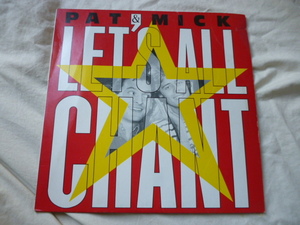 Pat & Mick / Let's All Chant レア ダンサブル Michael Zager カバー DISCO 12 Something For The Kids Mix, 12 Murder Remix 収録　試聴