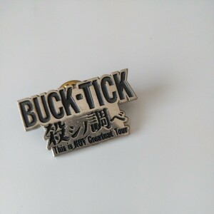 BUCK-TICK 殺シノ調べ　オフィシャル ピンバッジ ライブ TOUR バクチク b-t buck tick 櫻井敦司 今井寿 　グッズ