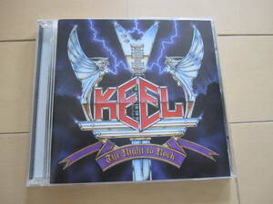 ★KEEL キール★THE RIGHT TO ROCK★輸入盤ＣD★中古