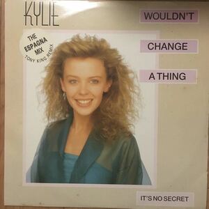 12’ Kylie Minogue-Wouldn’t change a thing