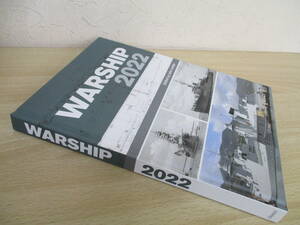 A222　　WARSHIP　2022　Edited by John Jordan　OSPREY　S2438