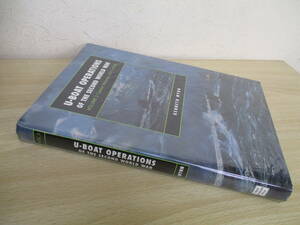 A223　　U－BOAT　OPERATIONS　OF　THE　SECOND　WORLD　WAR　S2477