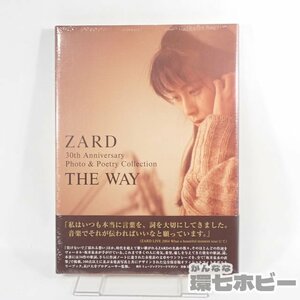 2QD49◆新品未開封 ZARD 坂井泉水 THE WAY 30th Anniversary ZARD 坂井泉水 写真付き詩集/写真集 パンフレット 本 グッズ 送:-/60