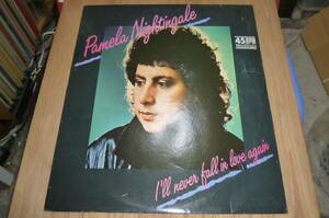  12” PAMELA NIGHTINGALE // I'LL NEVER FALL IN LOVE AGAIN