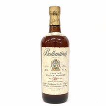 1円～ おたからや◆K-A14405 バランタインBALLANTINE'S　30年　ベリーオールド　43％　750ml　ウイスキー　 スコッチSCOTCH_画像1