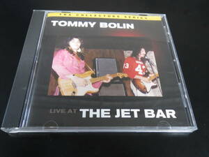 Tommy Bolin - Live at the Jet Bar 輸入盤CD（アメリカ TBACS-7, 2004）