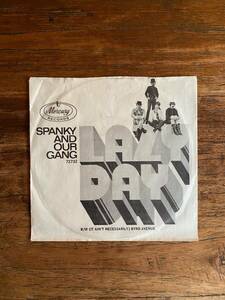 Spanky And Our Gang「Lazy Day」USオリジナル盤 7inch 60s フォークロック ソフトロック スパンキー＆アワ ギャング
