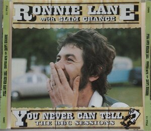 Ronnie Rane with Slim Chance You Never Can Tell BBC Sessions 2CD日本仕様