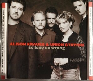 Alison Krauss & Union Station So Long So Wrong 1CD