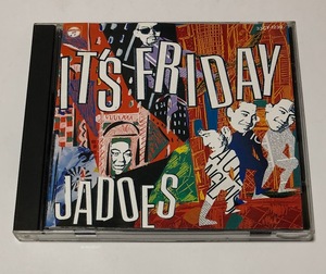 JADOES ジャドーズ CD アルバム IT'S FRIDAY ★即決★ 角松敏生プロデュース