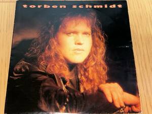 Torben Schmidt / When I Hold You In My Arms '91年北欧メロディアス・ハード　7インチ
