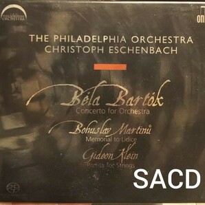 SACD 現代音楽 クラシック フィラデルフィア  管弦楽団 クリストフ エッシェンバッハ bohuslav martinu gideon klein bela bartokの画像1