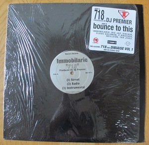 IMMOBILARIE - 718 / BOUNCE TO THIS US盤12インチ (US / RANCORE / 2000年) (DJ PREMIER)