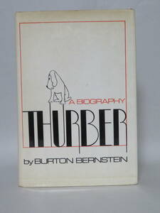 『ジェイムズ・サーバー伝』 B. Bernstein, Thurber A Biography (Dodd, Mead 1975)