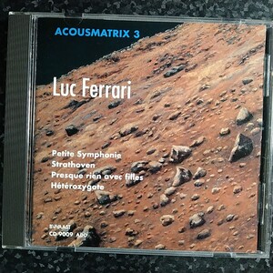 k（西独盤）リュック・フェラーリ　Luc Ferrari Electronic Works ACOUSMATRIX 3