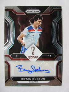 2022 Panini Prizm FIFA World Cup Qatar 2022 Soccer Autograph Bryan Robson ブライアン・ロブソン サイン マンチェスター・ユナイテッド