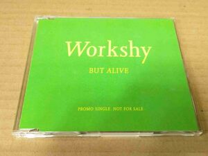 WORKSHY But Alive DSP1016 国内盤 レア非売CD 07673