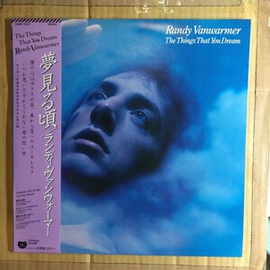 Randy Vanwarmer「the things that you dream 夢見る頃」LP 1983年★★ランディ・ヴァンウォーマー バンウォーマー