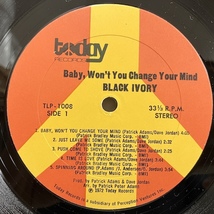 ★即決 SOUL Black Ivory / Baby Won't You Change Your Mind tlp-1008 s24144 米オリジナル カット無しシュリンク付きカバー_画像3