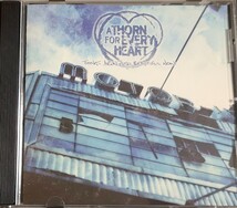 【A THORN FOR EVERY HEART/THINGS AREN'T SO BEAUTIFUL NOW】 輸入盤CD_画像1