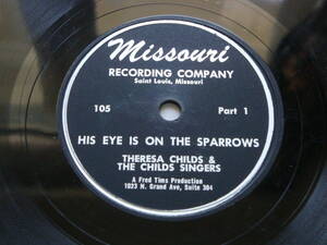 ゴスペル SP Missouri盤 Theresa Childs and The Childs Singers