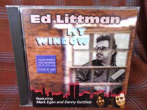 A#2888*◆CD◆ ED LITTMAN - My Window feat. MARK EGAN ＆ DANNY GOTTLIEB YM8011
